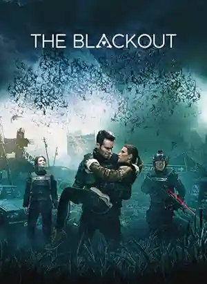 Poster of The Blackout (2019) Hindi Dual Audio Movie [BluRay]
