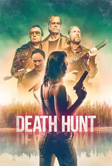 Poster of Death Hunt (2022) Hindi Dual Audio Movie