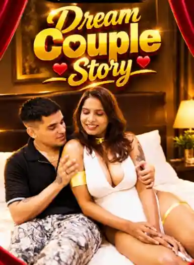 Poster of [18+] Dream Couple Story (2026) Hindi Short Film